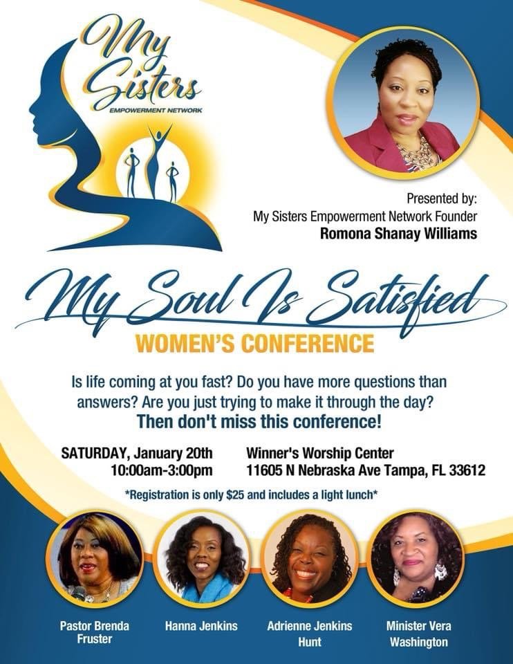 Promotional flyer for the My Soul Is Satisfied Women's Conference, presented by My Sisters Empowerment Network at Winner's Worship Center in Tampa, Florida.